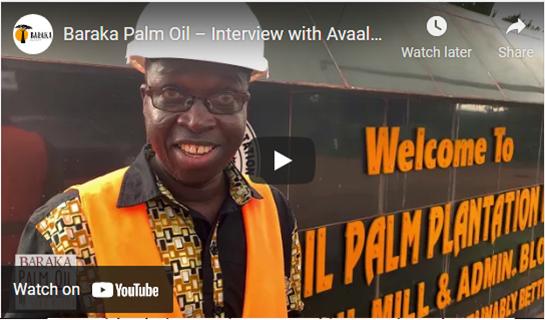 Baraka Palm Oil ? Interview with Benso General Manager